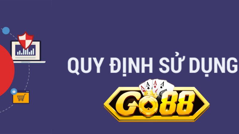 Giới thiệu về quy định sử dụng Go88