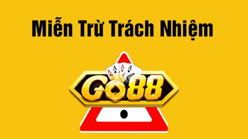 Chính miễn trừ trách nhiệm Go88